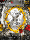 The Crown of Gilded Bones, Part 1